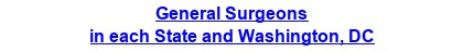 General Surgeons in each State and Washington, DC